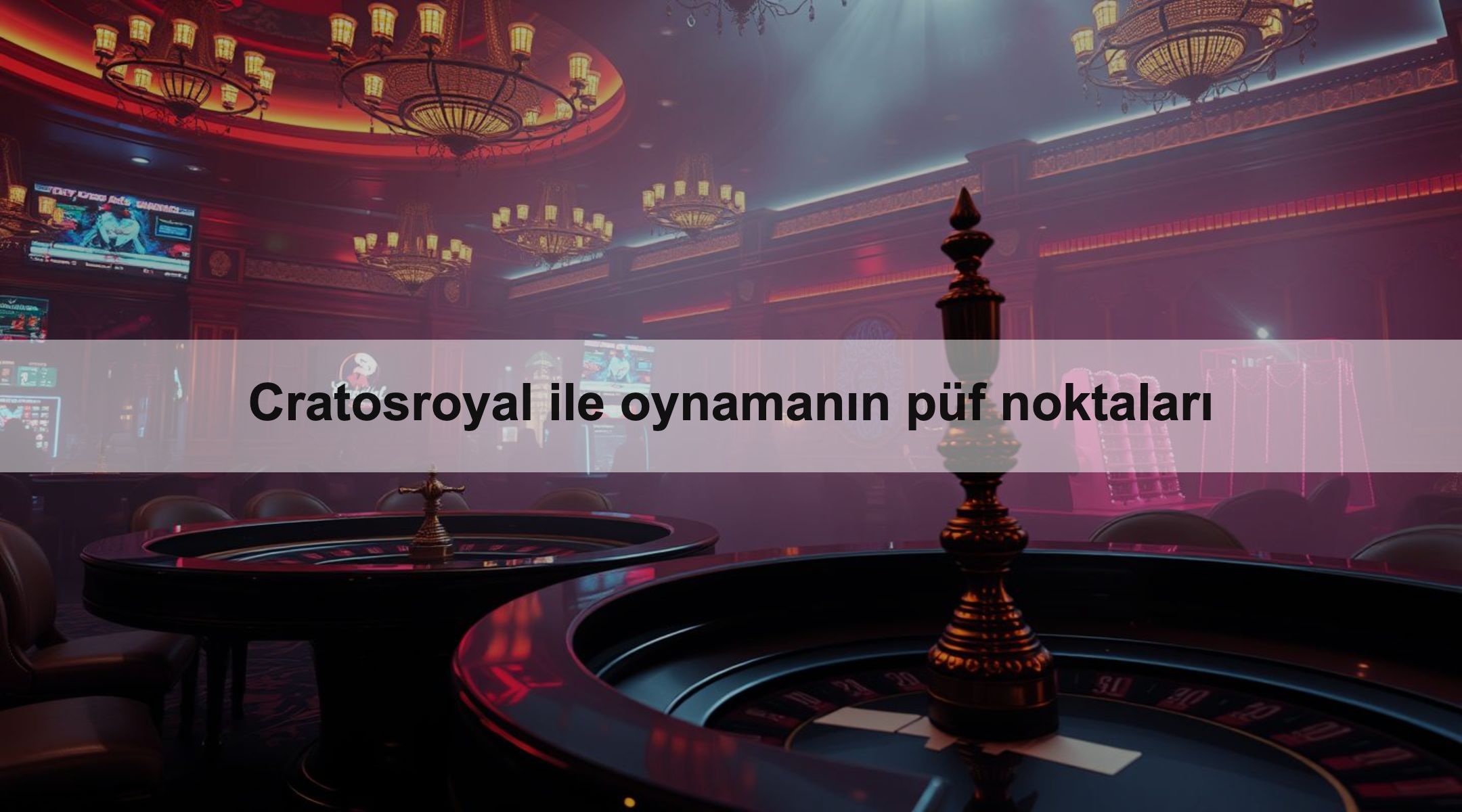 Cratosroyal ile oynamanın püf noktaları